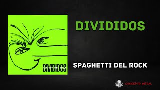 Divididos │ Spaghetti del Rock [upl. by Thgiled]