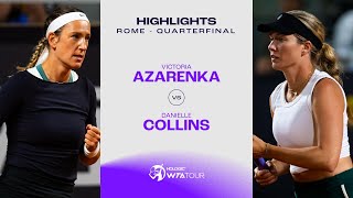 Victoria Azarenka vs Danielle Collins  2024 Rome Quarterfinal  WTA Match Highlights [upl. by Bria]