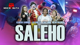 SALEHO  ALMERA  LIA AMELIA  CAK SODIQ amp VICAR OFFICIAL MUSIC VIDEO  NEW MONATA [upl. by Wallace]