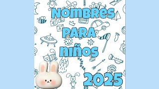 nombres para niños 2025🩵✅️🧸babyboynamesnombresparabebes2025 [upl. by Ayhdnas]