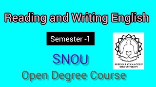 SNOU Semester 1Common english Reading and Writing English Class02 [upl. by Ijic]