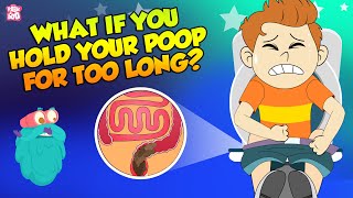 What if You Hold Your Poop For Too Long  How Digestive System Works  The Dr Binocs Show For Kids [upl. by Algar211]