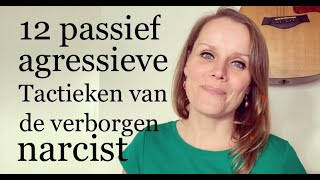 12 passief agressieve tactieken van de verborgen covert narcist [upl. by Eessej]