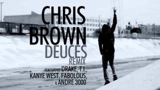 Chris Brown  Deuces Remix feat Drake TI Kanye West Fabolous amp Andre 3000 Clean [upl. by Evod480]