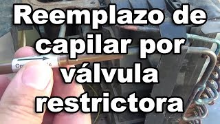 Reemplazo de capilar por válvula restrictora [upl. by Frasier444]