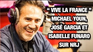 Vive La France sur NRJ avec Michael Youn José Garcia et Isabelle Funaro partie 2 [upl. by Assilim]