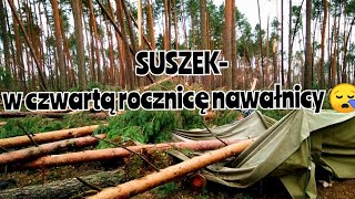 SUSZEK w czwartą rocznicę nawałnicy w Borach Tucholskich🖤 [upl. by Columba]