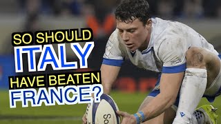 So should Italy have beaten France  Six Nations 2024  ANALYSIS [upl. by Eixam791]