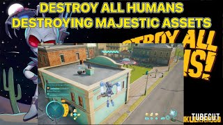 DESTROY ALL HUMANS DESTROYING MAJESTIC ASSETS [upl. by Eigriv]