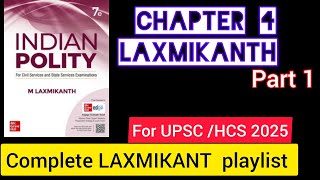 L2 chapter 4 of Laxmikanth  complete laxmikanth 7th edition for UPSC HCS 2025  Indian polity [upl. by Granese]