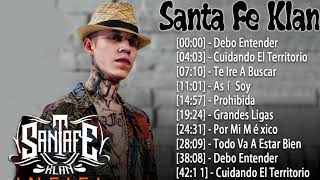 Enganchados De Santa Fe Klan  Colección de Las Mejores Canciones de Santa Fe Klan 2021 [upl. by Ronnoc]