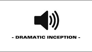 Dramatic Inception  Sound Effect [upl. by Eillit]