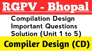 Compiler Design Important Questions  RGPV Compiler Design Most Important Questions  Exam 2024 [upl. by Goldie]