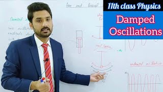 Damped oscillation  class 11 physics  physics ka safar [upl. by Dlabihcra]