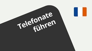 Ein Telefonat führen  Französisch  Konversation [upl. by Tollmann]