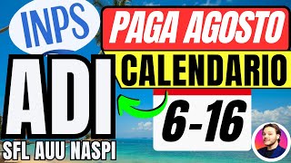 🔴INPS PAGAMENTI AGOSTO👉PRIME DATE GIÀ IN ARRIVO✅ADI SFL NASPI AUU BONUS [upl. by Lesser]