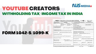 Withholding Tax  Form 1042s  Youtuber tax in India  Income Tax [upl. by Rudman]