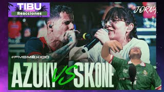 🔥AZUKY vs SKONE 🤯 en FMS MEXICO  TIBU Reacciones [upl. by Bang]