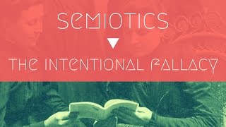 Intro to Semiotics Part 1 Donald Trump and the Intentional Fallacy [upl. by Ellesirg]