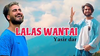 Lalas Wantai  Yasir Dar  New Kashmir Song  2024 Trending Song [upl. by Norac911]