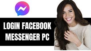 NEW HOW TO LOGIN FACEBOOK MESSENGER ON PC  UPDATED GUIDE [upl. by Donaghue]