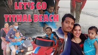 TITHAL BEACH VALSAD  TITHAL VLOG [upl. by Finnigan]