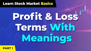 Profit and Loss Terms With Meanings  Basic Accounting Terms Part 1 [upl. by Adnilemreh578]