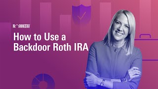 How to Use a Backdoor Roth IRA [upl. by Lawton361]