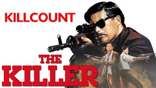 The Killer 1989 Chow Yun Fat Killcount [upl. by Skippy573]