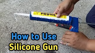 Paano gamitin ang silicone gun  How to use caulk or silicone gun [upl. by Kcirreg]