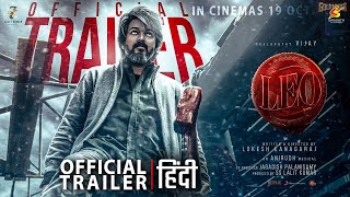 LEO  Official Trailer HINDI  Thalapathy Vijay  LEOHindi Trailer Release time leotrailer vijay [upl. by Zingg]