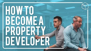 How to Become a Property Developer with No Money Time or Knowledge [upl. by Danette812]