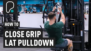 How To Do A Close Grip Lat Pulldown [upl. by Breh]