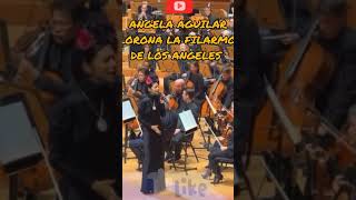 ANGELA AGUILAR CANTA LA LLORONA filarmonicalosangelesangelaaguilarcristiannodalleonardoaguilar [upl. by Ainesell752]