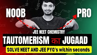 TAUTOMERISM का जुगाड़ 🔥 NEET 2025 [upl. by Aimahs]