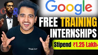 Google Launched Free Training Internships  ₹1 Lakh Stipend  Google Step Internship 2024 [upl. by Jandel]