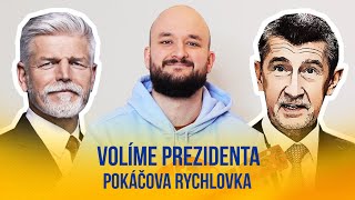 Volíme prezidenta  POKÁČOVA RYCHLOVKA [upl. by Wilone]