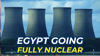 How Egypt is Building the Largest Nuclear Power Plant in the Continent El Dabaa Nuclear Power Plant [upl. by Emelda]