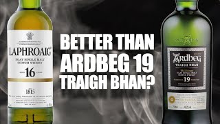 Laphroaig 16 vs Ardbeg 19 Traigh Bhan Islay Single Malt Scotch Whisky [upl. by Selrhc]