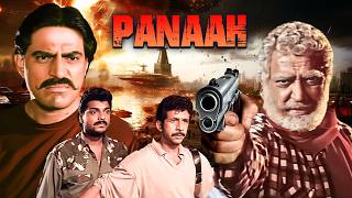 Panaah Full Movie  Naseeruddin Shah Kiran Kumar Praveen Kumar  90s Thriller Movie [upl. by Reeva]