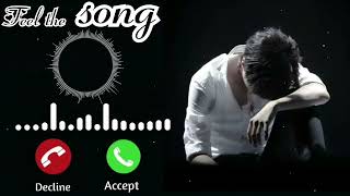 feel the song sad songs bestringtone2024 viralringtone sadringtoneâ trendingringtone [upl. by Remde]