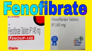 Fenofibrate Tablets IP 145 mg Uses in Hindi  Fenolip  145 [upl. by Urson]