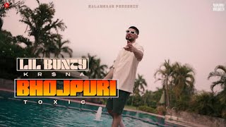 KRNA  Lil Bunty  Bhojpuri  TOXIC RAPPER Prod Flamboy [upl. by Fermin]