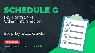 Schedule G Other Information  IRS Form 5471 [upl. by Yoho126]