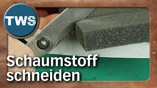 Tutorial Schaumstoff schneiden  how to cut foam TabletopZubehör TWS [upl. by Alicsirp946]