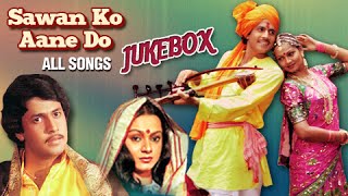 Sawan Ko Aane Do  All Songs Jukebox  Arun Govil Zarina Wahab  Super Hit Classic Hindi Songs [upl. by Rosalba]