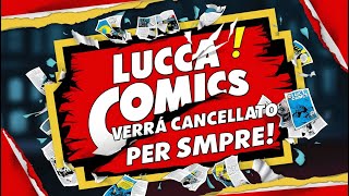 Lucca Comics Cancellato per Sempre La Sorpresa Inaspettata Che Ha Sconvolto Tutti 😱🎭 [upl. by Einavoj819]