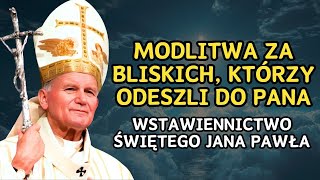 Piękna modlitwa za bliskich którzy odeszli ale ich obecność wciąż żyje w naszych sercach [upl. by Zsa Zsa]