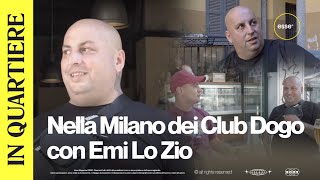 Giriamo la Milano dei Club Dogo con Emi Lo Zio  ESSE [upl. by Joyce]