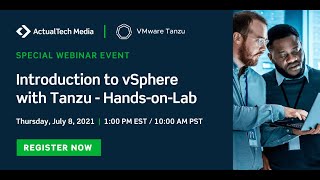 Introduction to vSphere with Tanzu  HandsonLab with VMware [upl. by Joachima728]